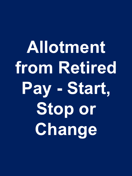 Click this image to go to forms for Allotment from Retired Pay Click this image to go to forms for Allotment from Retired Pay